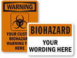 Custom Biohazard Signs