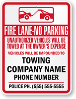 Custom Fire Lane No Parking Unauthorized Vehicles Towed Sign (California)