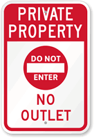 Do Not Enter No Outlet Sign