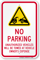 No parking Unauthorized Vehicles Towed Sign