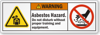 Asbestos Hazard Do Not Disturb Without Equipment Label