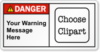 Personalized Text ANSI Danger Label, Choose Clipart