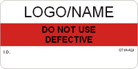Do Not Use  Defective Label