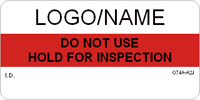 Do Not Use Hold for Inspection Label