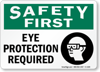 Safety First  Sign