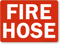 Fire Hose Sign