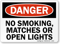 Danger No Smoking, Matches Sign
