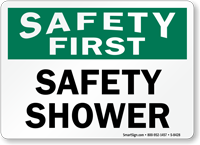 Safety First  Sign
