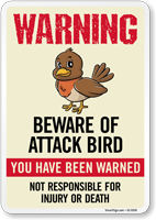 You Have Been Warned Not Responsible For Injury Or Death Sign