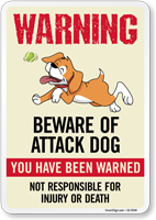 You Have Been Warned Not Responsible For Injury Or Death Sign