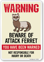 You Have Been Warned Not Responsible For Injury Or Death Sign