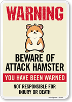 You Have Been Warned Not Responsible For Injury Or Death Sign
