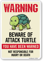 You Have Been Warned Not Responsible For Injury Or Death Sign