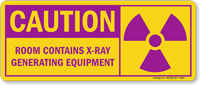 Caution: Room Contains X Ray Generating Equipment Sign
