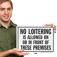 No Loitering Sign