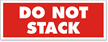 Do Not Stack Label Packing Label