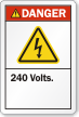 240 Volts ANSI Danger Label