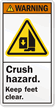 Crush Hazard Keep Feet Clear ANSI Label