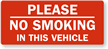 Please No Smoking In This Vehicle Sign