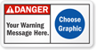 Custom ANSI Danger Sign